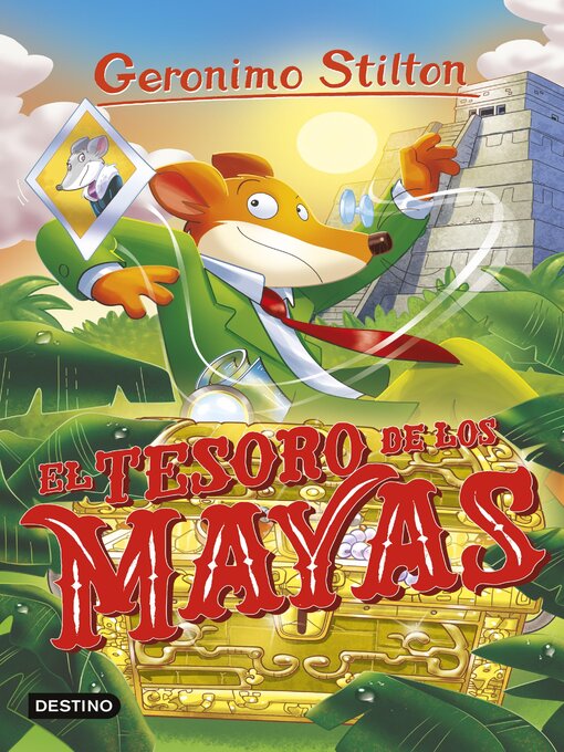 Title details for El tesoro de los mayas by Geronimo Stilton - Available